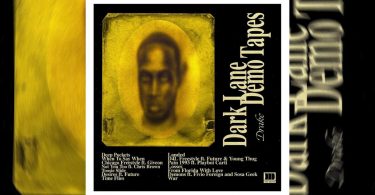 ALBUM: Drake – Dark Lane Demo Tapes EP