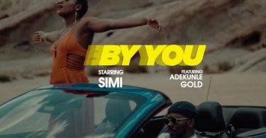 Simi Ft. Adekunle Gold – Be You Mp3