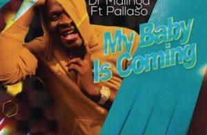 Dr Malinga – My Baby Is Coming Mp3