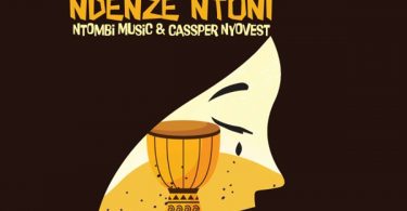 Heavy-K – Ndenze Ntoni ft. Cassper Nyovest, Ntombi Music