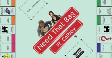 Young Chop Ft. Calboy – Need That Bag