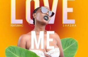 Trina South ft Sha Sha – Love Me