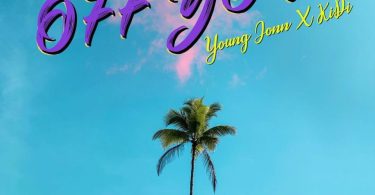 Young Jonn Ft. KiDi – Off You