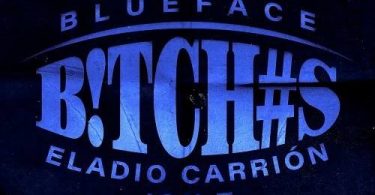 Download Blueface Eladio Carrión & Jon Z B!TCH#S MP3 Download