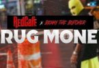 Download Redcafe Benny The Butcher Drug Money Mp3 Download