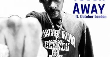 Download Snoop Dogg Touch Away Ft October London MP3 Download