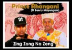 Prince Rhangani – Zing Zong Na Zeng