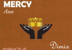 Dimix Mercy – Anu (Speed up)